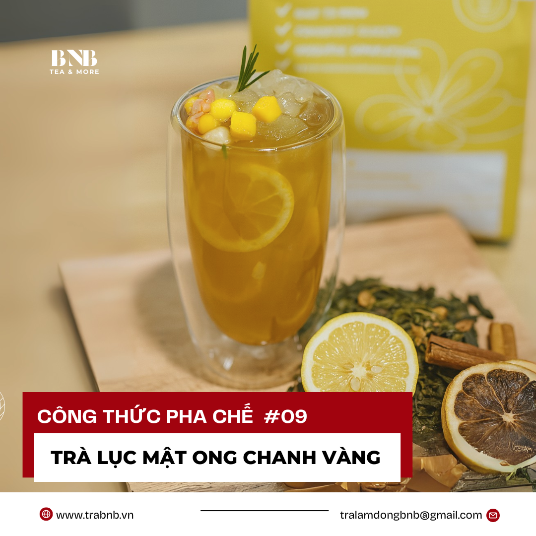 CÔNG THỨC PHA LỤC TRÀ MẬT ONG CHANH VÀNG